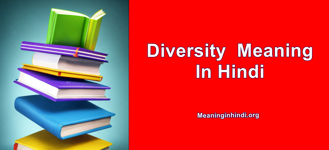 Diversity Meaning In Hindi