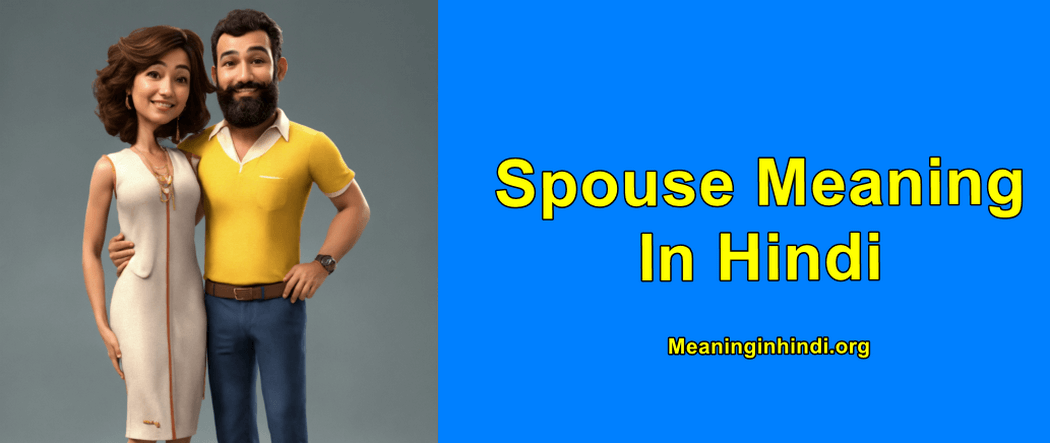 Spouse Meaning In Hindi