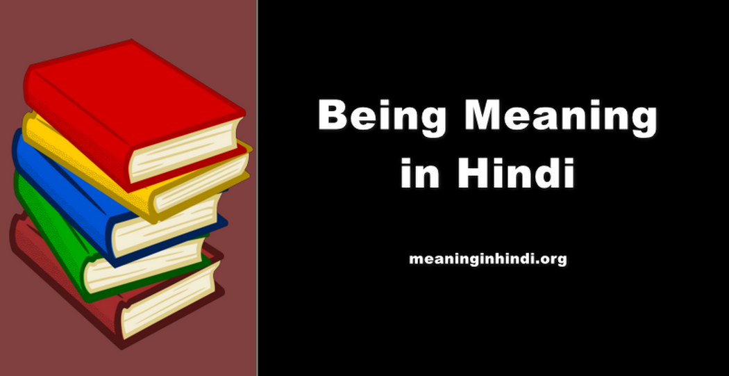 Being Meaning in Hindi