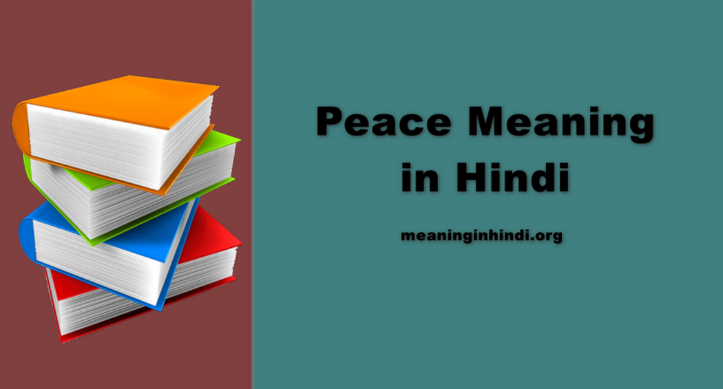 Peace Meaning in Hindi