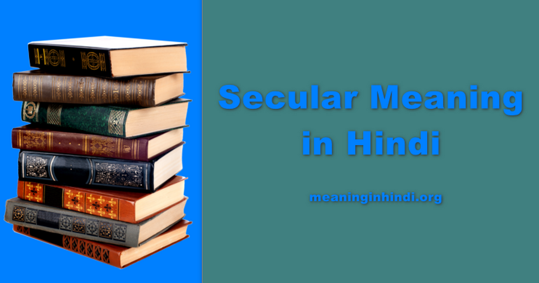 Secular Meaning in Hindi