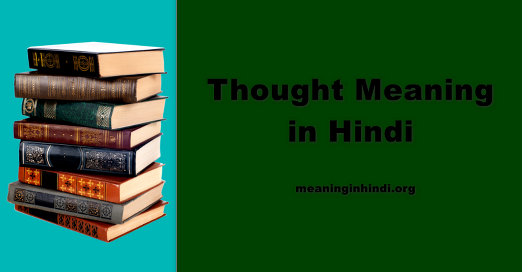 Thought Meaning in Hindi